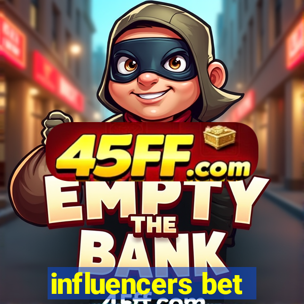 influencers bet